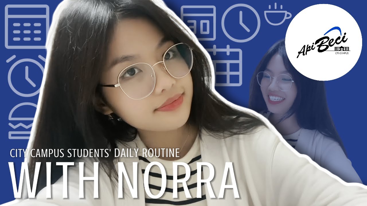 Daily Routine(Norra) | City Campus